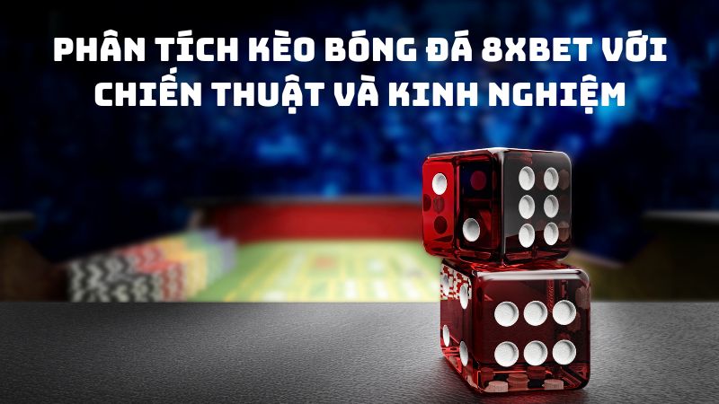 keo-bong-da-8xbet-1